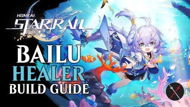 Honkai: Star Rail Bailu Build Guide