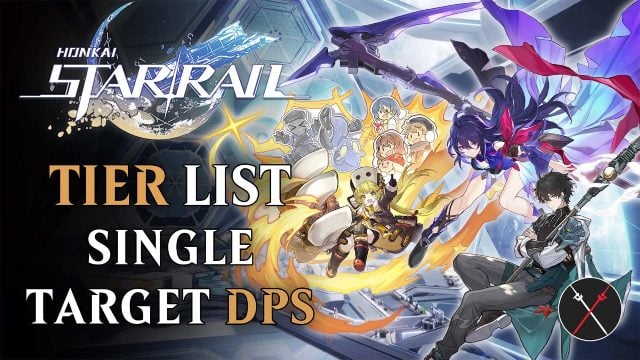 Honkai Star Rail Tier List – Single Target DPS